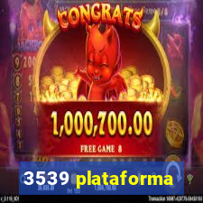 3539 plataforma